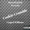Cookie Crumble - Cequel Williams lyrics