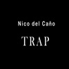 Nico del Caño Trap by Simonelmono iTunes Track 1