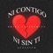 Ni Contigo Ni Sin Ti artwork