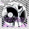 Don't Touch That Stereo - Single