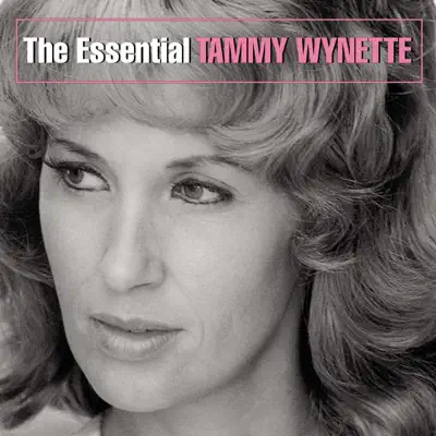 The Essential Tammy Wynette - Tammy Wynette