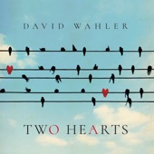 David Wahler - You and Me