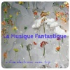 La Musique Fantasique