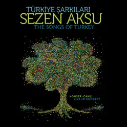 Türkiye Şarkıları (Canlı) - Sezen Aksu Türkiye Şarkıları (Canlı) - Sezen Aksu