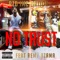 No Trust (feat. Remy Ozama) - AZD IMC Nation lyrics