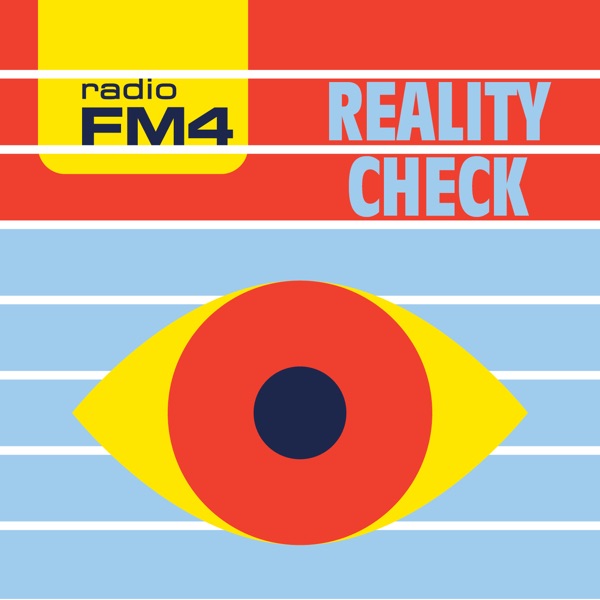 FM4 Reality Check Podcast
