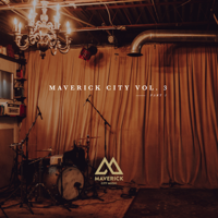 Maverick City Music - Maverick City Vol. 3 Part 1 artwork