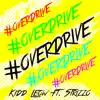 #OverDrive (feat. Strizzo) - Single album lyrics, reviews, download