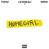 Homegirl (feat. Smino & Topaz Jones) - Single