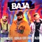 Baja (feat. Fary & Alex) - Franco El Gorila lyrics