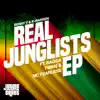 Real Junglists EP (Benny V vs. K-Warren) - Single album lyrics, reviews, download