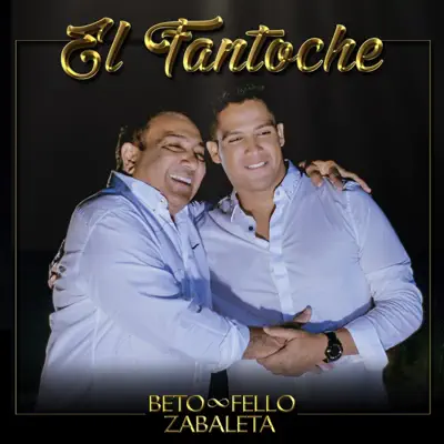 El Fantoche - Single - Beto Zabaleta