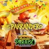 El Parrandero - Single