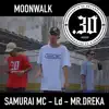 Moonwalk (feat. Mr. Dreka, Samurai MC & Ld) - Single album lyrics, reviews, download