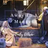 Away in a Manger - Single album lyrics, reviews, download