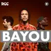 Bayou - Single album lyrics, reviews, download