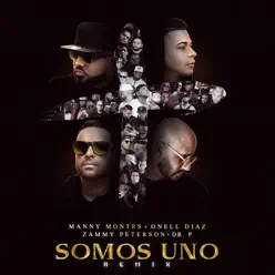 Somos Uno Remix - Single - Manny Montes