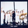 Brass Against - Wake Up (feat. Sophia Urista)