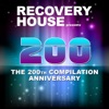 Recovery House 200 - The 200th Compilation Anniversary, 2011