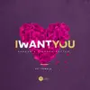 Stream & download I Want You (feat. Tumelo) - Single