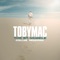 Horizon (A New Day) - TobyMac & Aaron Cole lyrics