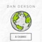 A Change - Dan Derson lyrics