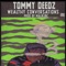 Wealthy Coversations (Intro) - Tommy Deedz lyrics