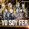 Yo Soy Fer - Triangulo Dorado lyrics