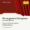 Verdi: Don Carlo: Per me giunto è il di supremo - Single album lyrics, reviews, download
