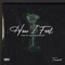 How I Feel (Intro) - Toussaint lyrics