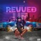 Revved Up (feat. Rvshvd) - TeddyRee lyrics