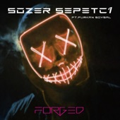 Forged (feat. Furkan Soysal) artwork