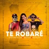 Te Robaré - Single