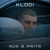 Klodi - Nuk E Prita