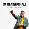 I'm Claiming All (feat. Yetty Gwazai) - Single