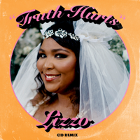 Lizzo - Truth Hurts (CID Remix) artwork