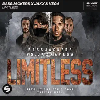 Limitless - Single by Bassjackers & Jaxx & Vega album reviews, ratings, credits