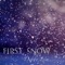 First Snow - Debby Lim lyrics