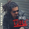 In This Time - Single