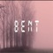 Bent - Beatz by Grey lyrics