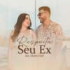 Respeita Seu Ex - Single, 2022