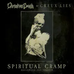 Spiritual Cramp (Halloween 2019) - Single - Christian Death