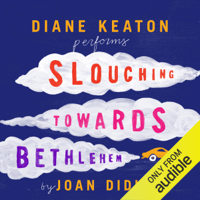 Joan Didion - Slouching Towards Bethlehem (Unabridged) artwork