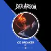 Stream & download Ice Breaker - EP