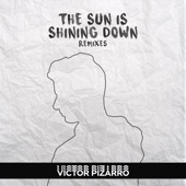 The Sun Is Shining Down (Vibratto Remix) artwork