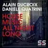 Stream & download House Music All Night Long - EP