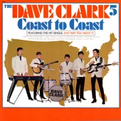 The Dave Clark Five - Any Way You Want It (2019 - Remaster)