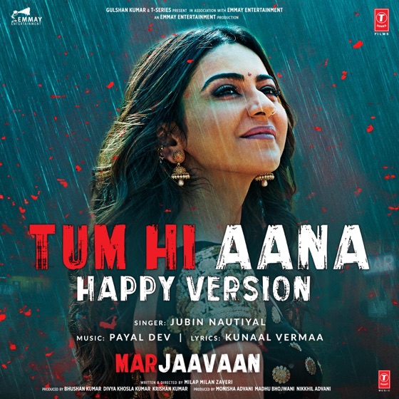 Cover artwork for Tum Hi Aana (Happy Version) [From "Marjaavaan"]