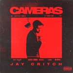 Jay Critch - Cameras (feat. Nick Mira & jetsonmade)