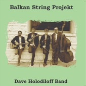 Dave Holodiloff Band - Romanian Hora